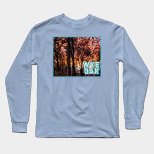 Wye Oak Long Sleeve T-Shirt